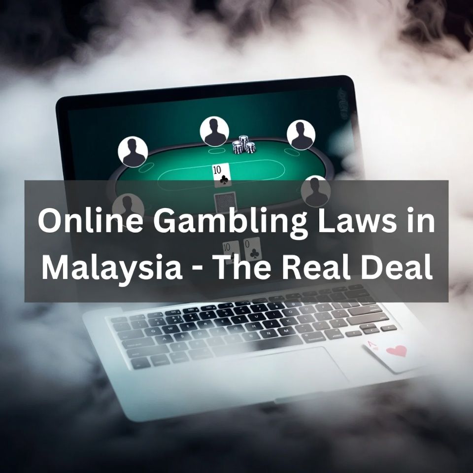 online gambling laws in Malaysia